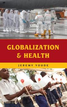 Paperback Globalization and Health Book