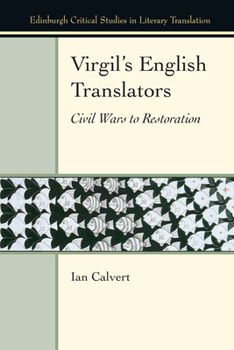 Hardcover Virgil's English Translators: Civil Wars to Restoration Book