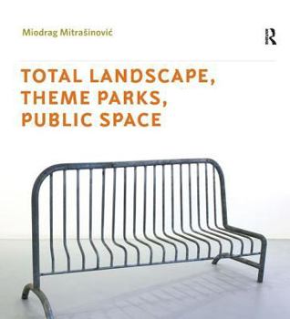 Hardcover Total Landscape, Theme Parks, Public Space Book