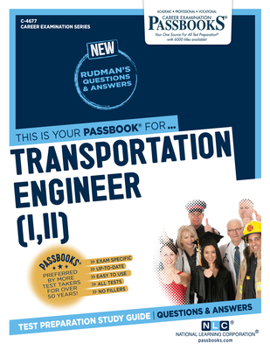 Paperback Transportation Engineer I, II (C-4677): Passbooks Study Guide Volume 4677 Book