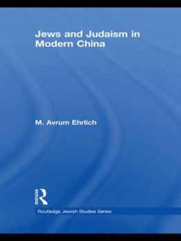 Hardcover Jews and Judaism in Modern China Book