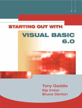 Paperback Starting Out with Visual Basic 6 (Gaddis Series) Book