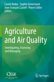 Paperback Agriculture and Air Quality: Investigating, Assessing and Managing Book