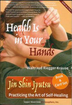 Paperback Health Is in Your Hands: Jin Shin Jyutsu - Practicing the Art of Self-Healing (with 51 Flash Cards for the Hands-On Practice of Jin Shin Jyutsu) Book