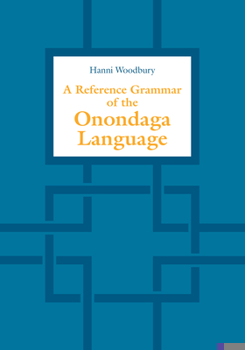 Hardcover A Reference Grammar of the Onondaga Language Book