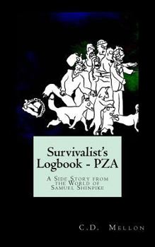 Paperback Survivalist's Logbook - PZA: A side-story from the world of Samuel Shinpike Book