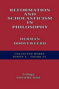 Paperback Reformation and Scholasticism in Philosophy Vol. 1 Book