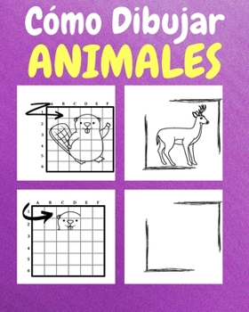 Paperback Cómo Dibujar Animals: Un Libro de Actividades y Dibujos Paso a Paso Para Niños [Spanish] Book