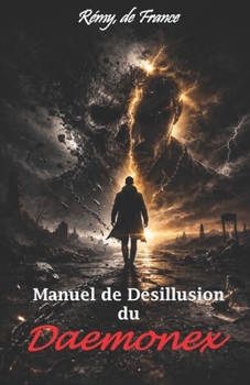 Paperback Manuel de Désillusion du Daemonex [French] Book