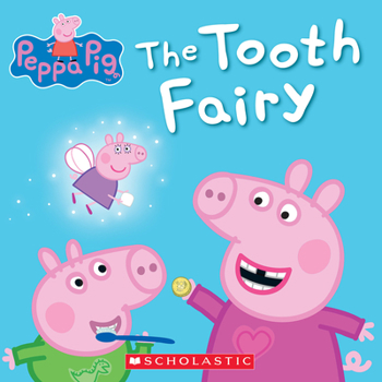 The Tooth Fairy - Book  of the Peppa Pig
