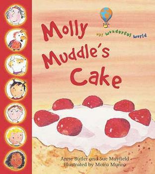 Paperback Molly Muddle's Cake: Our Wonderful World Book