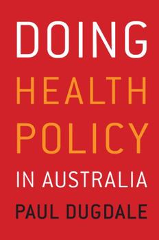 Paperback Doing Health Policy in Australia Book