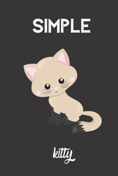 simple kitty: small lined Adorable Kitties Notebook / Travel Journal to write in (6'' x 9'') 120 pages