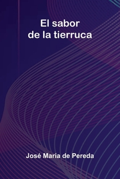 El sabor de la tierruca (Spanish Edition)