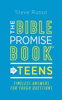 Paperback The Bible Promise Book(r) for Teens: Timeless Answers for Tough Questions Book