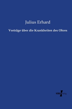 Paperback Vorträge über die Krankheiten des Ohres [German] Book