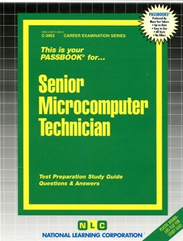 Spiral-bound Senior Microcomputer Technician: Passbooks Study Guide Book