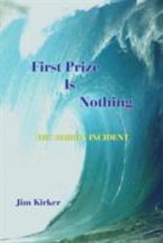 Paperback First Prize Is Nothing: The Marion Incident Book