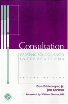 Paperback Consultation: School Mental Health Professionals as Consultants Book
