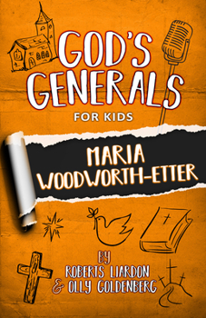 Paperback God's Generals for Kids: Maria Woodworth-Etter Book