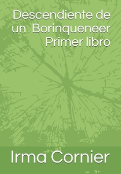 Paperback Descendiente de un Borinqueneer Primer Libro [Spanish] Book