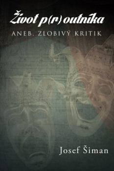 Hardcover Ivot P{r}outnika: Aneb, Zlobivy Kritik [Czech] Book