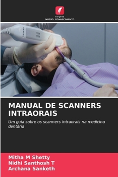 Manual de Scanners Intraorais (Portuguese Edition)