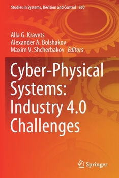 Paperback Cyber-Physical Systems: Industry 4.0 Challenges Book
