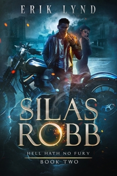 Paperback Silas Robb: Hell Hath No Fury Book