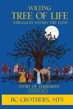 Paperback Wilting Tree of Life: Struggles in Faith Book