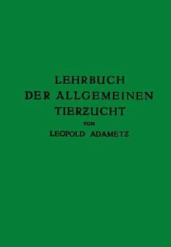 Paperback Lehrbuch Der Allgemeinen Tierzucht [German] Book