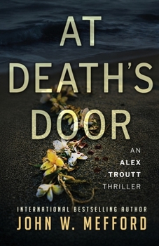 At Death's Door - Book #11 of the Alex Troutt