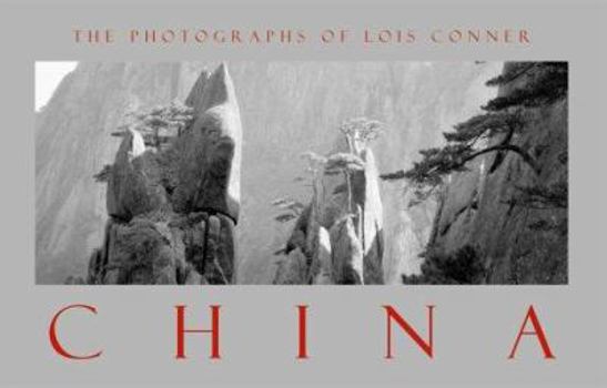 Hardcover China: The Photographs of Lois Conner Book