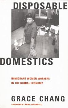 Paperback Disposable Domestics: Immigrant Women Workers in the Global Economy Book