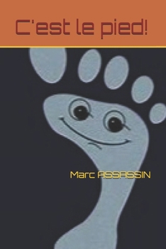 Paperback C'est le pied! [French] Book