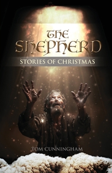 Paperback The Shepherd: Stories of Christmas Book