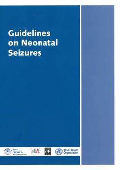 Paperback Guidelines on Neonatal Seizures Book