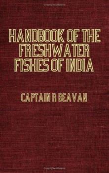 Paperback Handbook of the Fresh Water Fishes of India Book