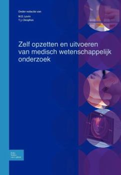 Paperback Zelf Opzetten En Uitvoeren Van Wetenschappelijk Onderzoek: Inspirerende Opdrachten Maken [Dutch] Book