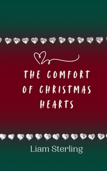 Paperback The Comfort of Christmas Hearts Book