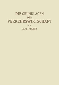 Paperback Die Grundlagen Der Verkehrswirtschaft [German] Book