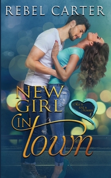 New Girl In Town - Book #1 of the New Girl