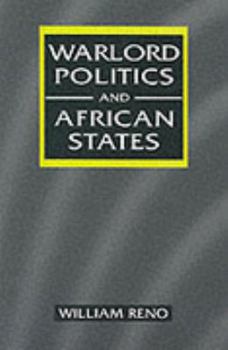 Warlord Politics And African States