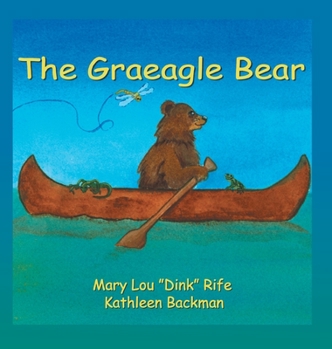 Hardcover The Graeagle Bear Book
