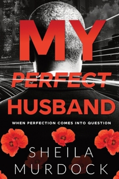 My Perfect Husband: African American Urban Fiction