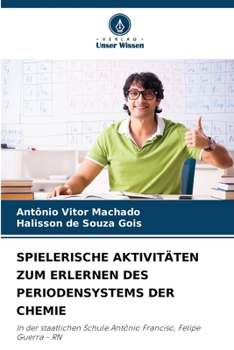 Paperback Spielerische Aktivitäten Zum Erlernen Des Periodensystems Der Chemie [German] Book