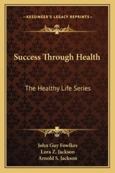 Paperback Success Through Health: The Healthy Life Series Book