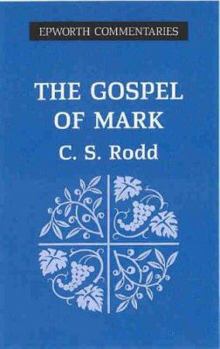 Gospel of Mark Epworth Commentary - Book  of the Epworth Commentary