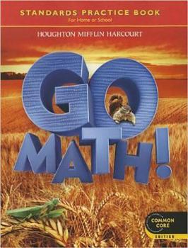 Paperback Houghton Mifflin Harcourt Go Math!: Student Edition Standards Practice Book Grade 2 Book