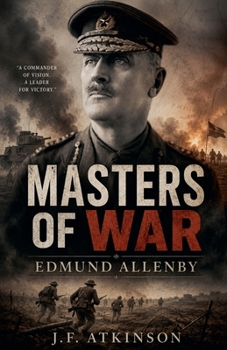 Paperback Masters of War: Edmund Allenby Book